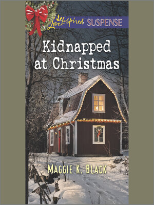 cover image of Kidnapped at Christmas